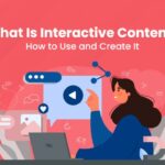 Creating Interactive Content